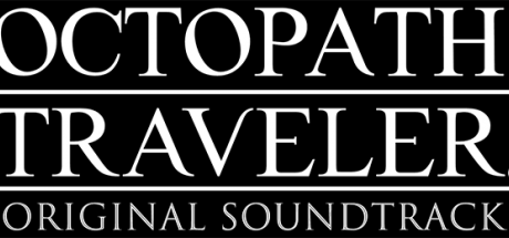 《八方旅人》原声大碟7月13日同步上市