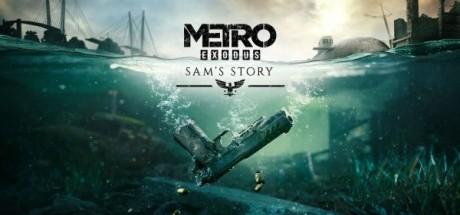 《地铁：逃离》DLC“山姆的故事”2月11日推出