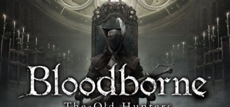 《血源诅咒：老猎人》国内媒体评测评分汇总